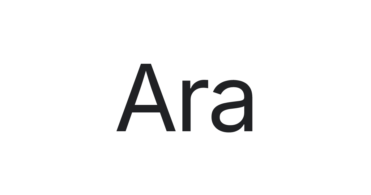 Ara preview