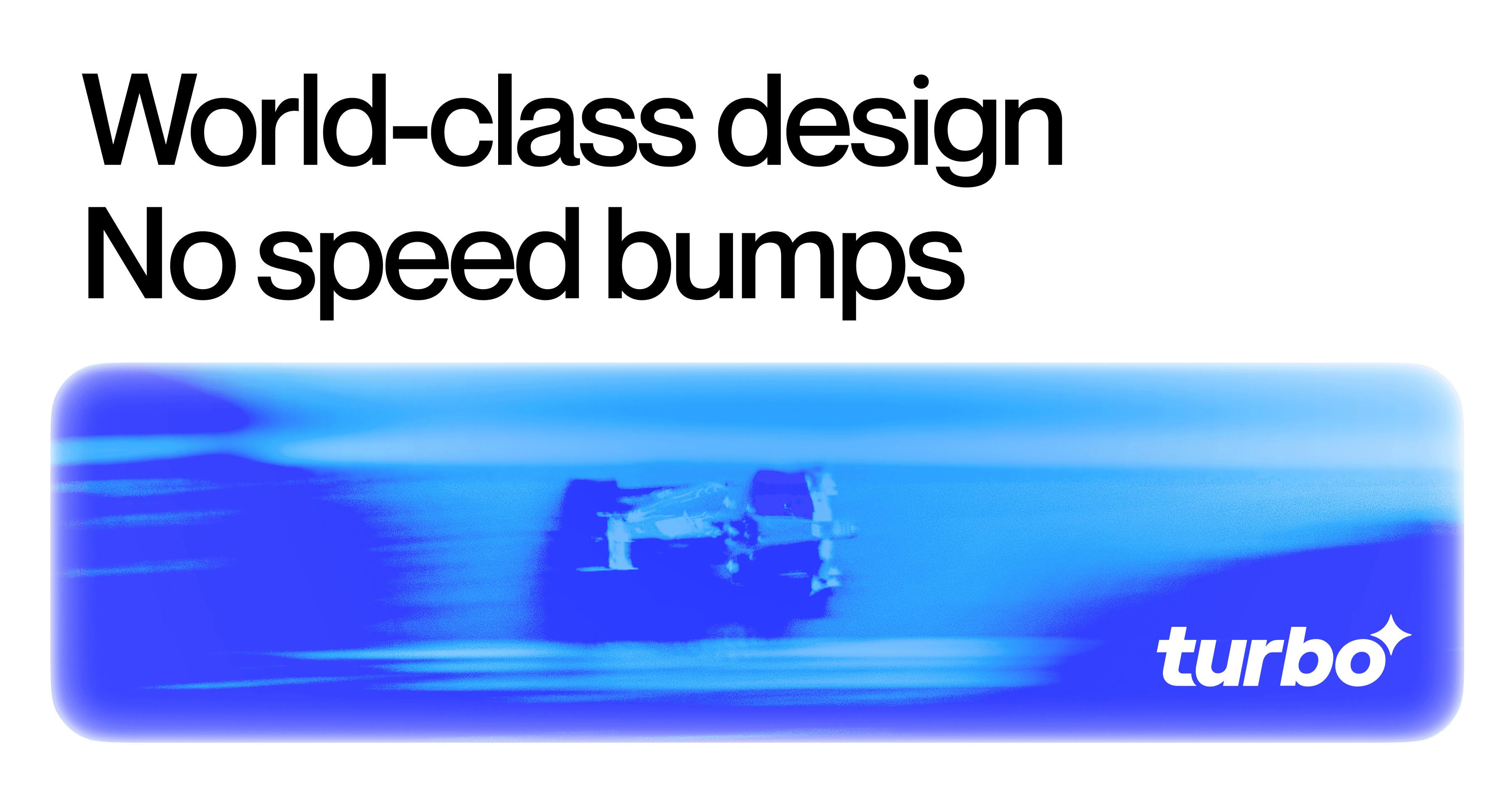 Turbo preview
